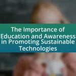 The Importance of Education and Awareness in Promoting Sustainable Technologies