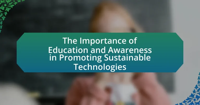 The Importance of Education and Awareness in Promoting Sustainable Technologies