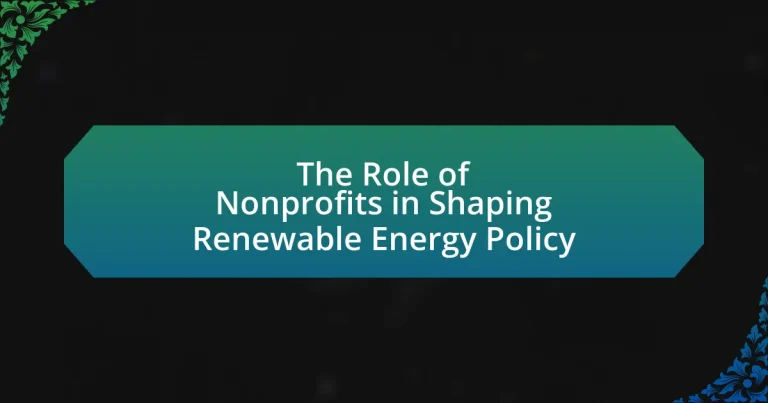 The Role of Nonprofits in Shaping Renewable Energy Policy