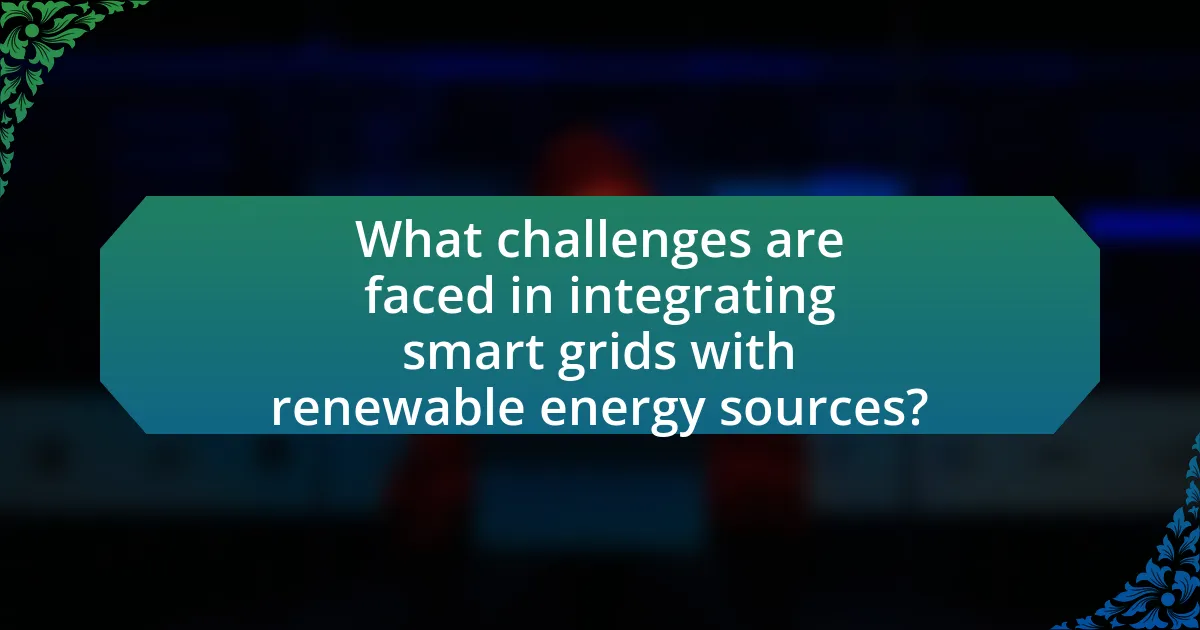 What challenges are faced in integrating smart grids with renewable energy sources?